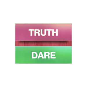 Truth or Dare