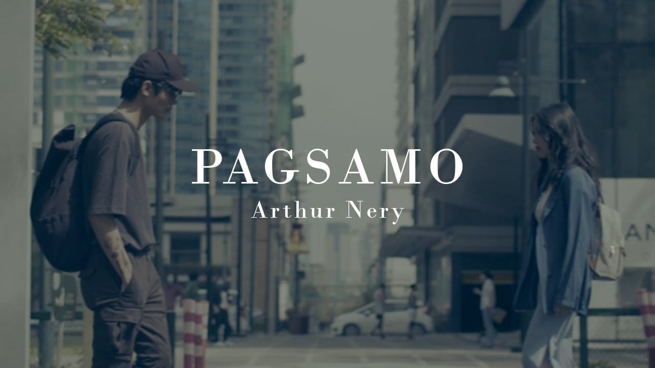Pagsamo Lyrics and Music Video by Arthur Nery - Pinoy Music Station