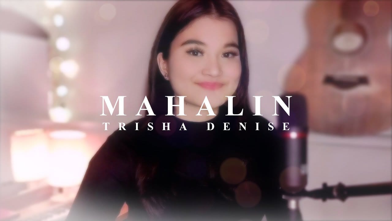 Mahalin Lyrics and Music Video by Trisha Denise - Pinoy Music Station