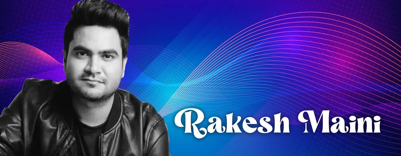 Rakesh Maini Banner