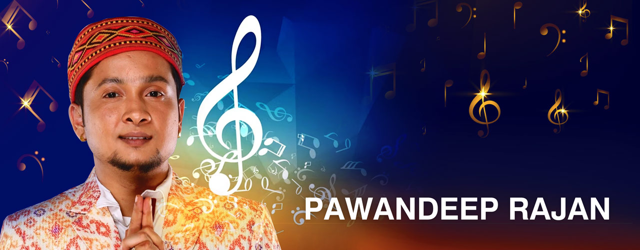 Pawandeep Rajan Banner