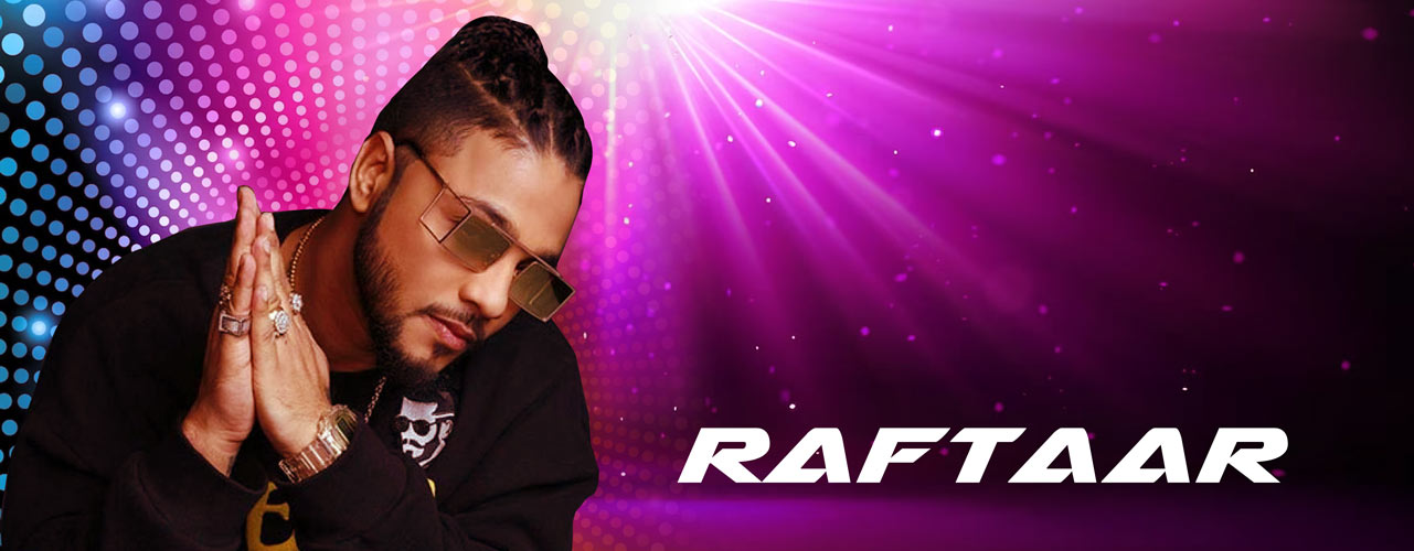 Raftaar Banner