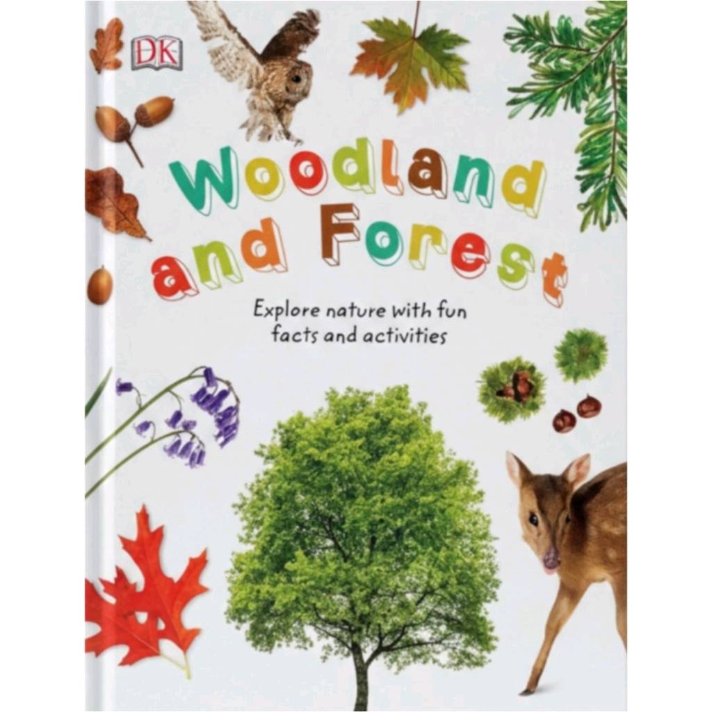 Woodland and Forest Explore nature with fun facts and activities
