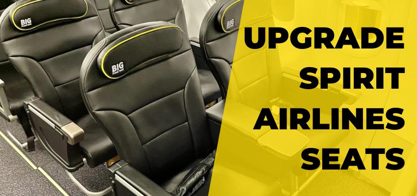 Upgrade Spirit Airlines Seats 