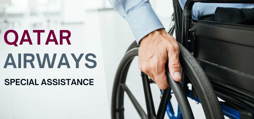 Qatar Airways Special Assistance