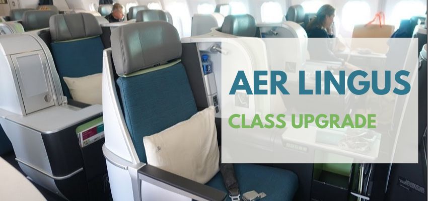 How to Get Upgrade on Aer Lingus Flight?