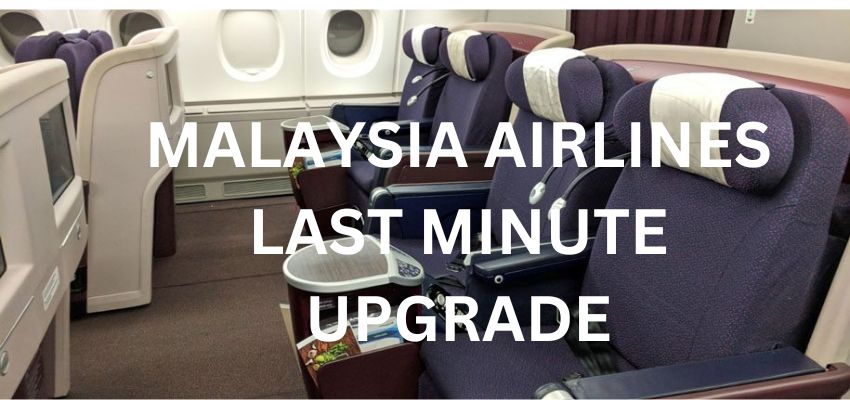 Malaysia Airlines Upgrade