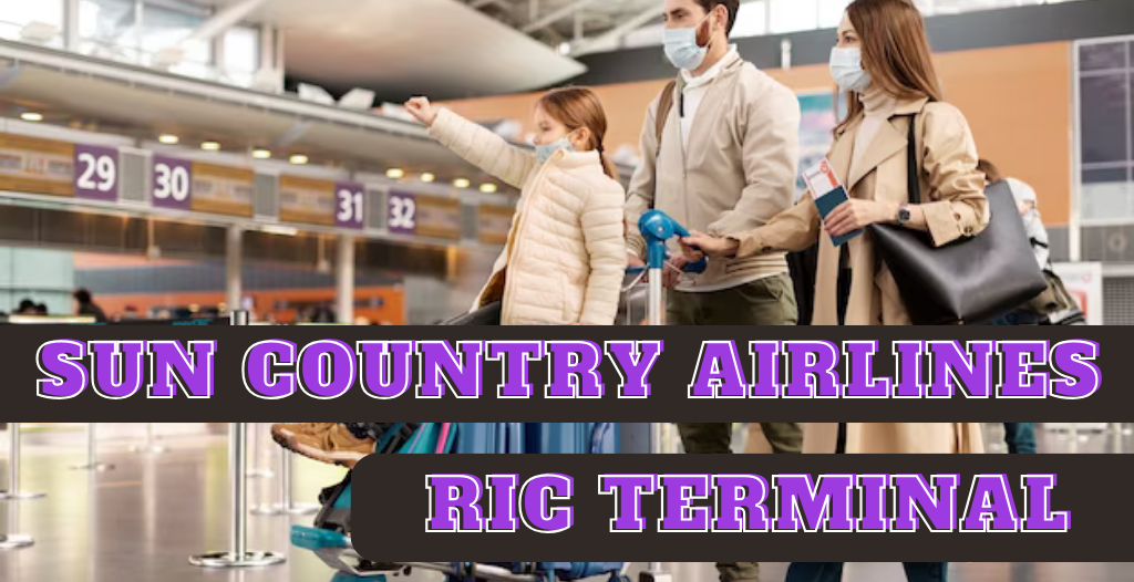 What Terminal is Sun Country at Richmond? RIC Airport +18557451194