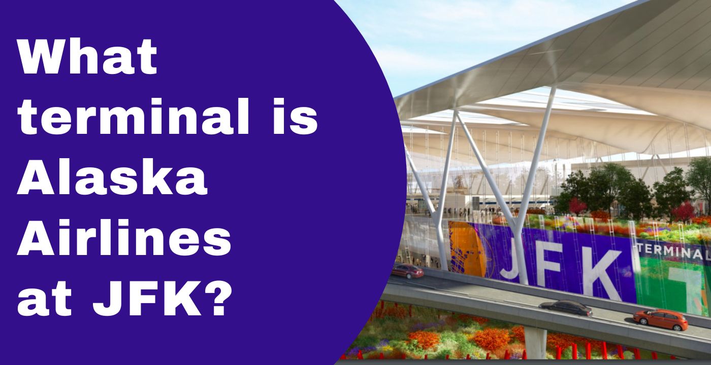 Alaska Airlines JFK Terminal 
