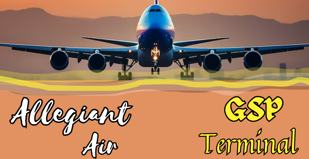 What Terminal is Allegiant at Greenville? GSP Airport +18557451194