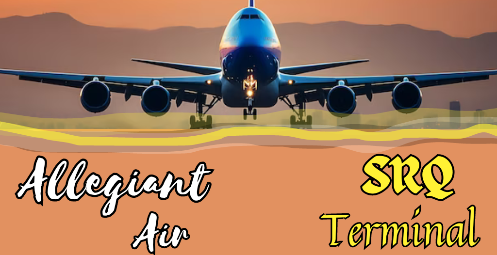 what-terminal-is-allegiant-at-sarasota-srq-airport-1-855-745-1194