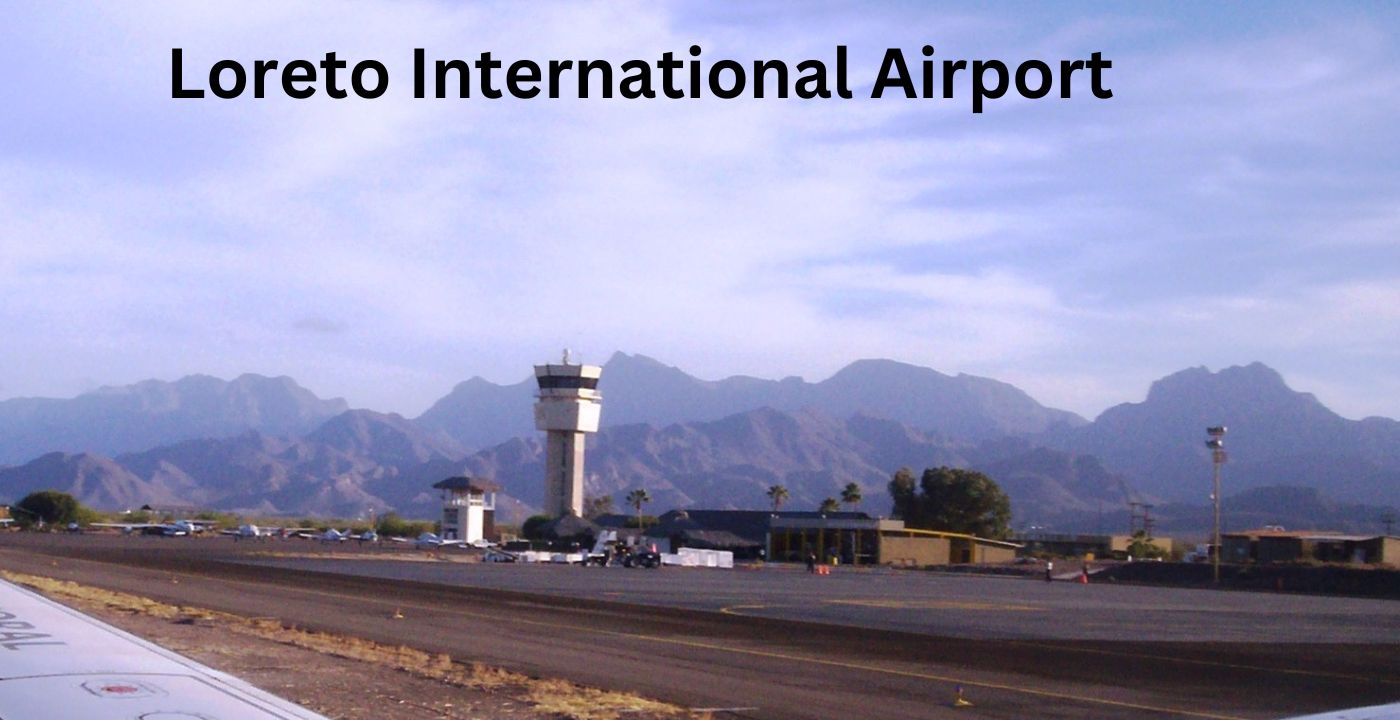 Loreto International Airport