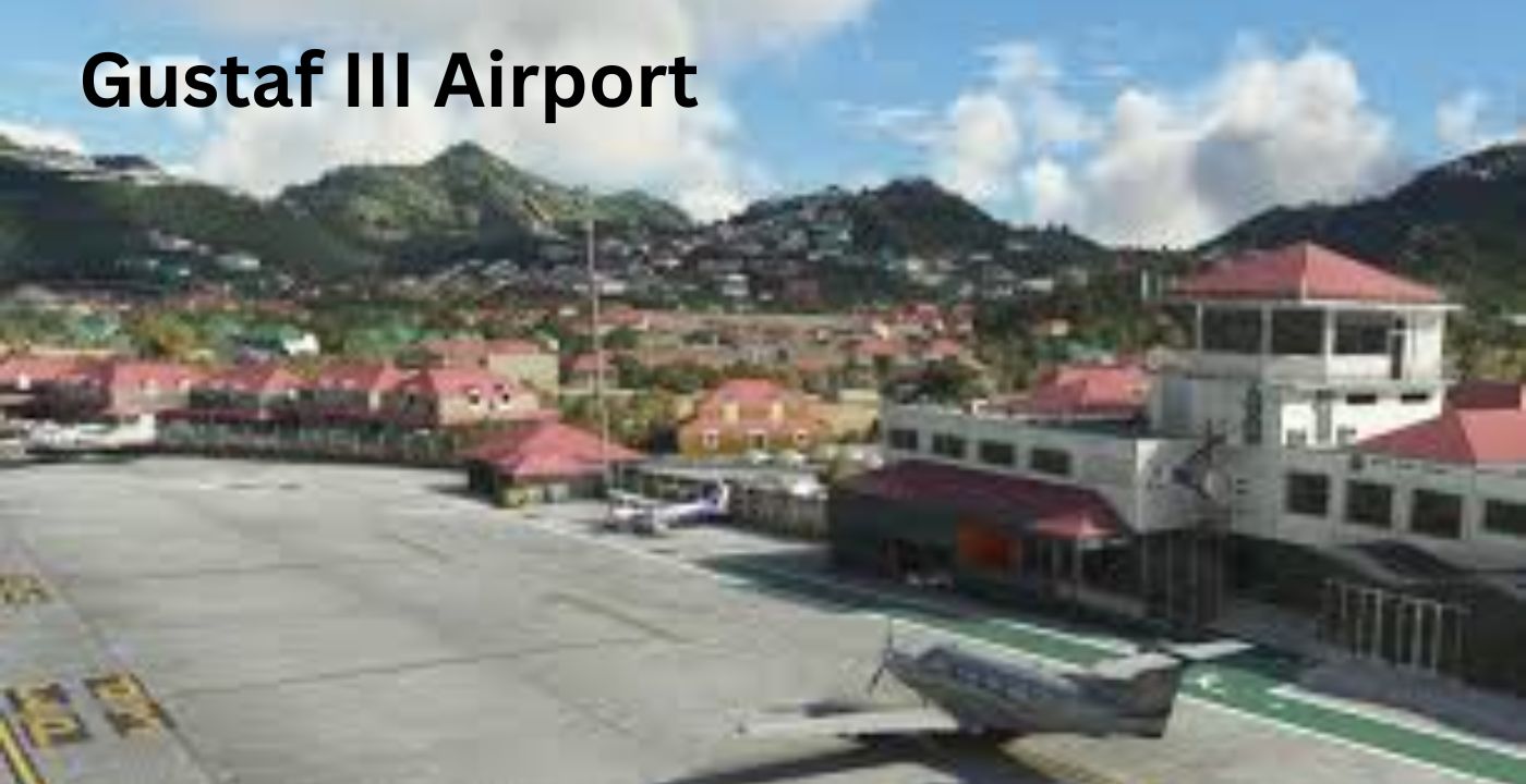 Gustaf III Airport