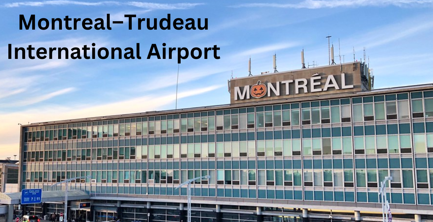 Montréal-Pierre Elliott Trudeau International Airport