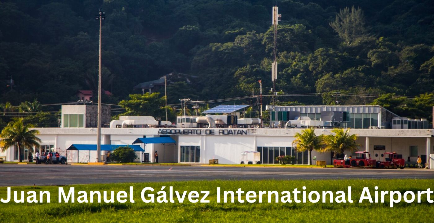 Juan Manuel Gálvez International Airport