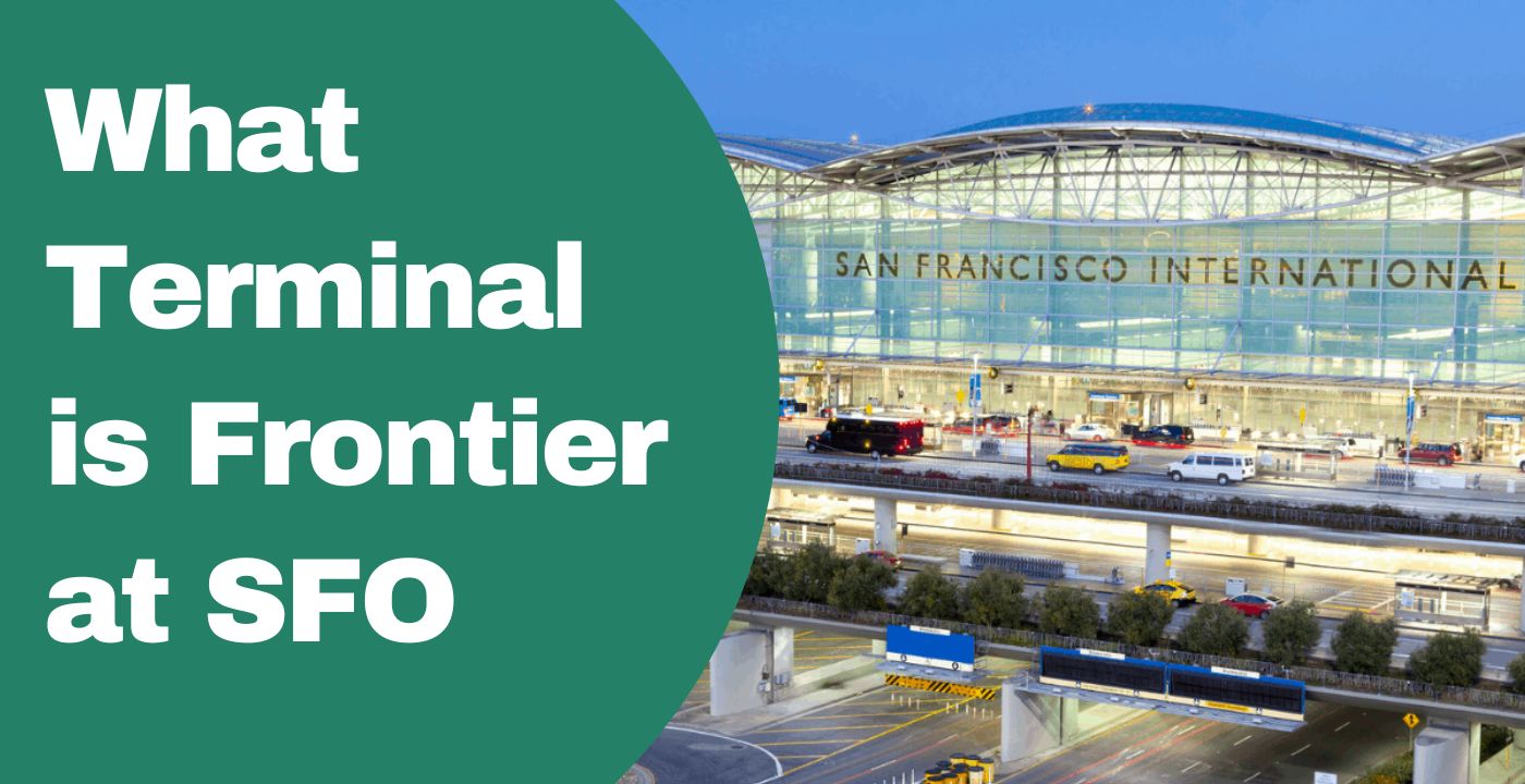 What Terminal is Frontier at SFO