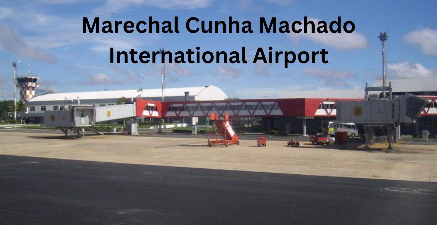 Marechal Cunha Machado International Airport