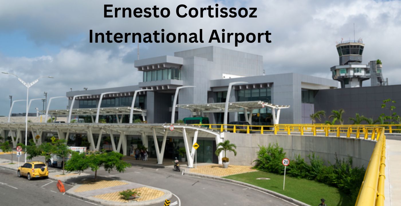 Ernesto Cortissoz International Airport