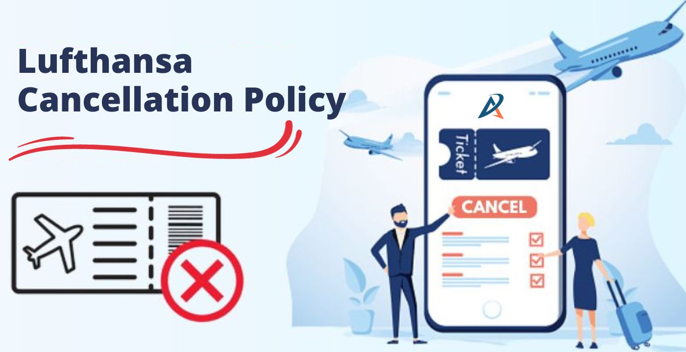 Lufthansa Cancellation Policy