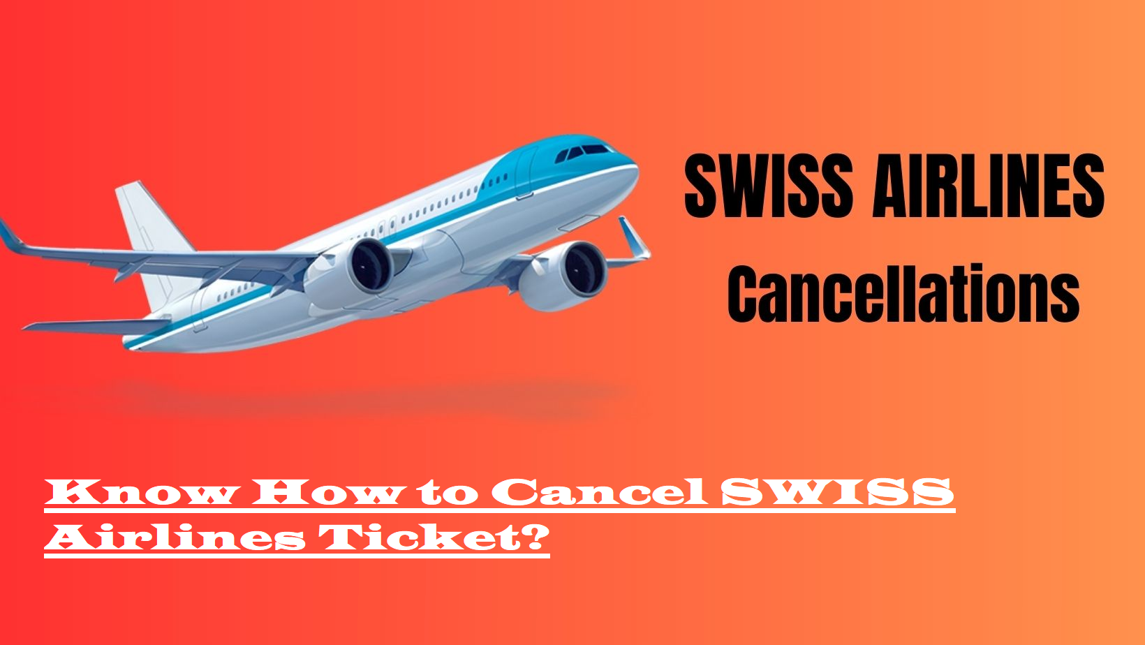 Swiss Air Cancellation Policy