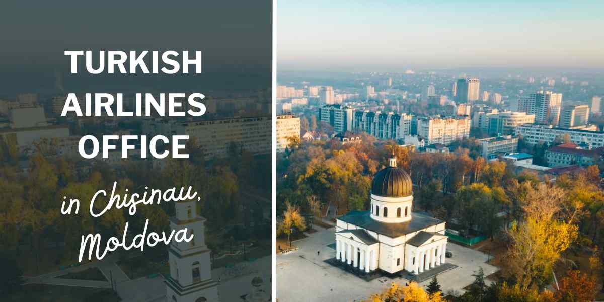 Turkish Airlines Office In Chisinau, Moldova