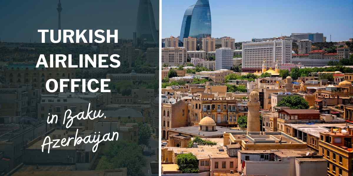 Turkish Airlines Office In Baku, Azerbaijan