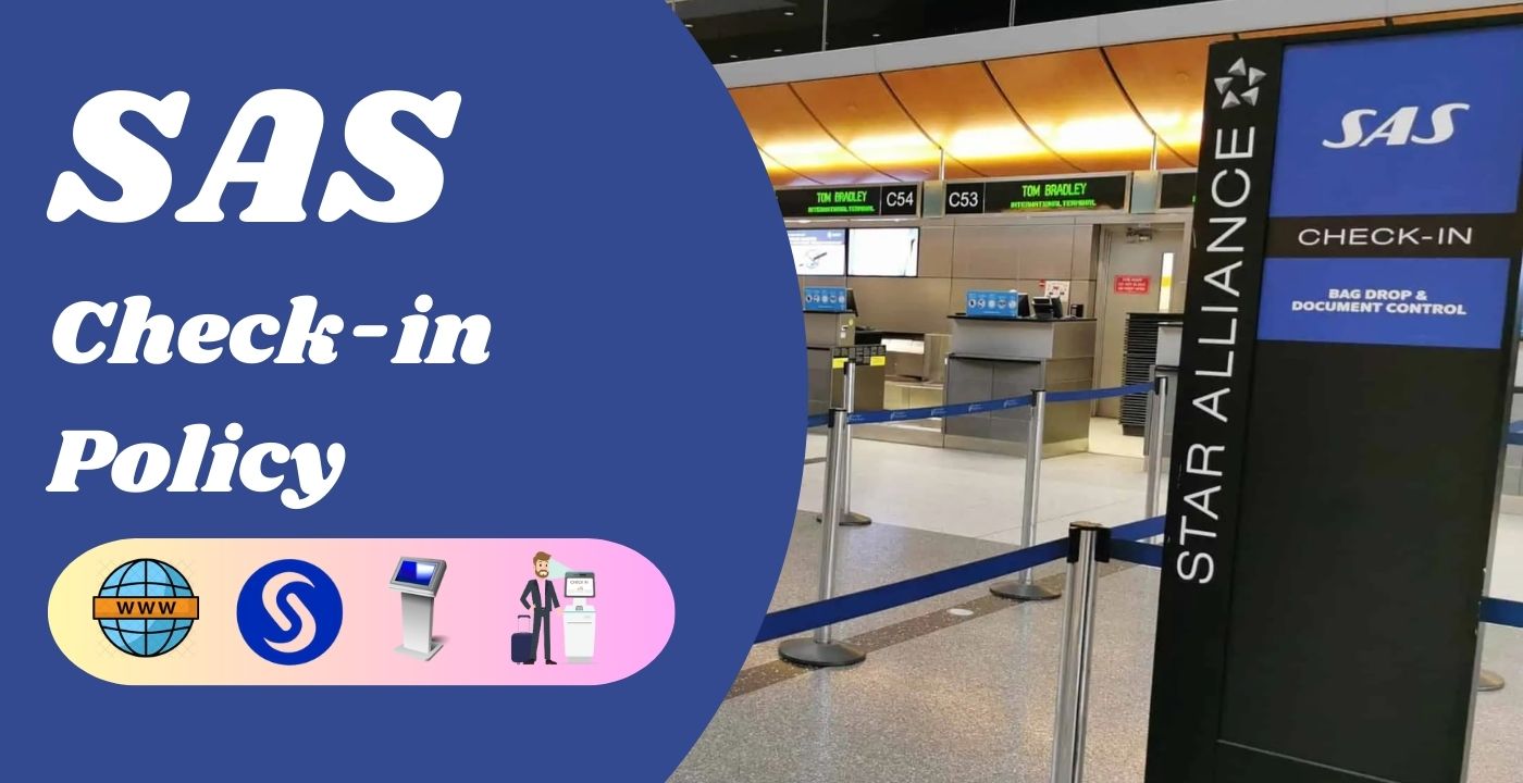 SAS Check In Policy
