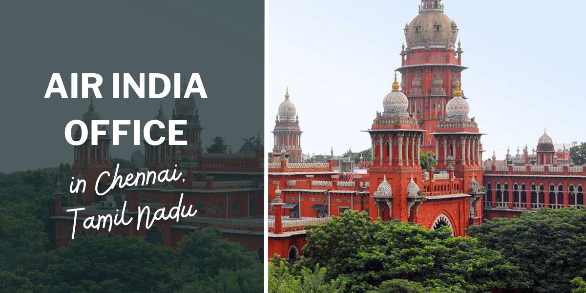 Air India Office In Chennai, Tamil Nadu