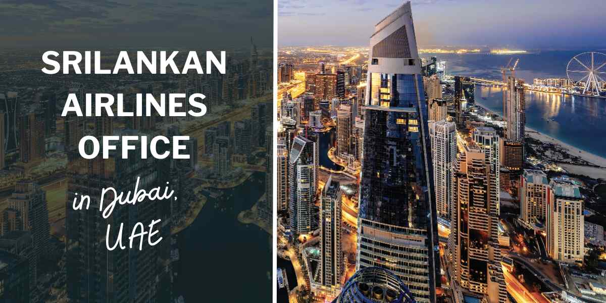 SriLankan Airlines Office In Dubai, UAE