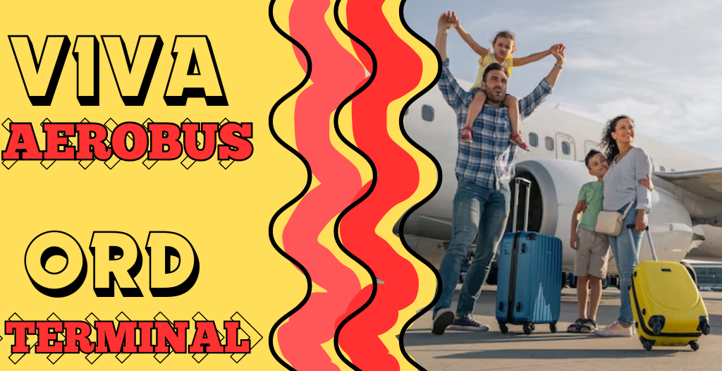 What Terminal is Viva Aerobus at Chicago? ORD Airport +18557451194