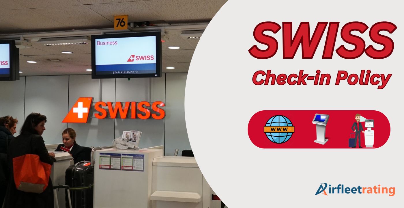 Swiss Check In Policy