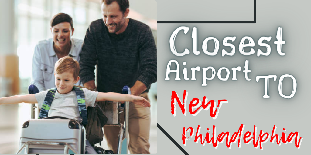 Closest Airport to New Philadelphia, Ohio