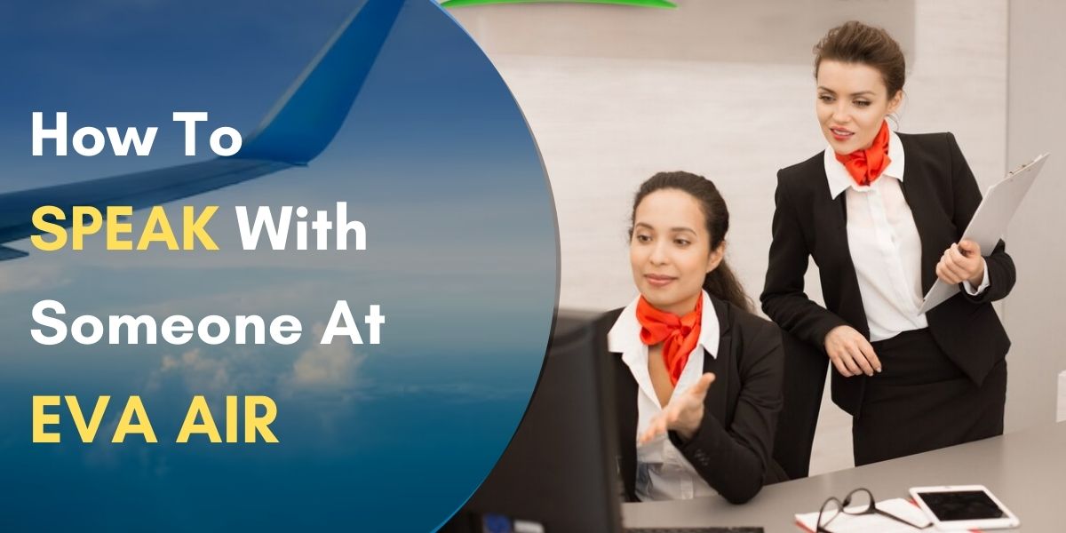 How To Speak with Someone at EVA Air