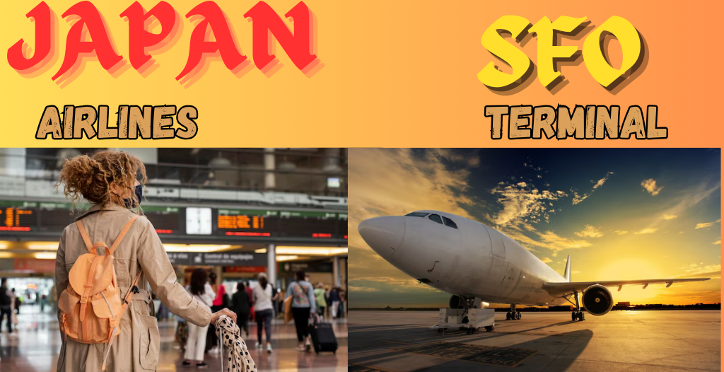 What Terminal is Japan at San Francisco? SFO Airport +18557451194