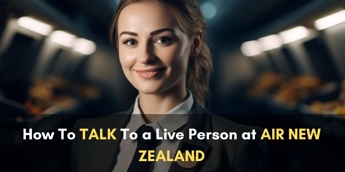 How To Talk To a Live Person at Air New Zealand