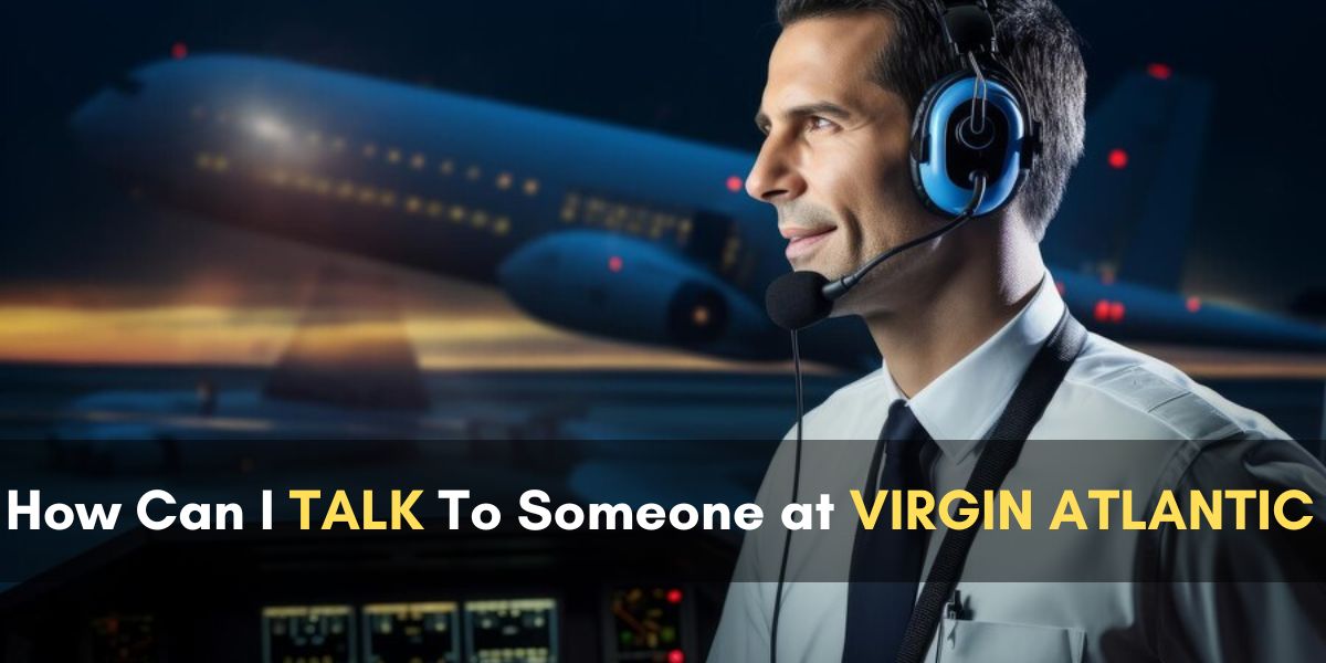 How Can I Talk To Someone At Virgin Atlantic