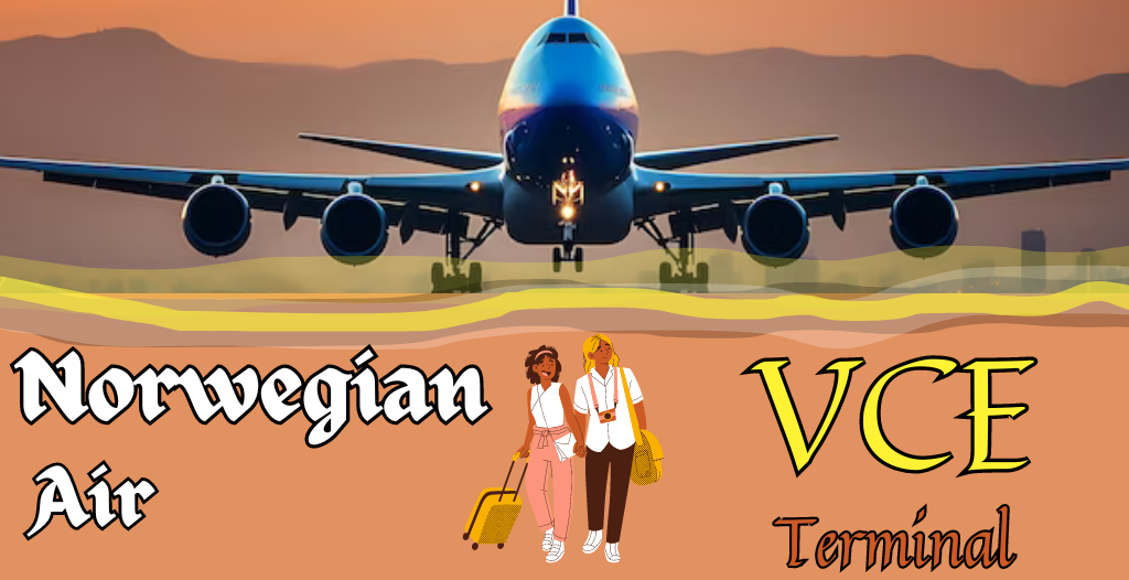 What Terminal is Norwegian at VCE Airport? +18557451194