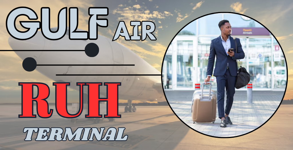 What Terminal is Gulf Air at RUH Airport? 1 855 745 1194 What Terminal is Gulf Air at RUH Airport? 1 855 745 1194