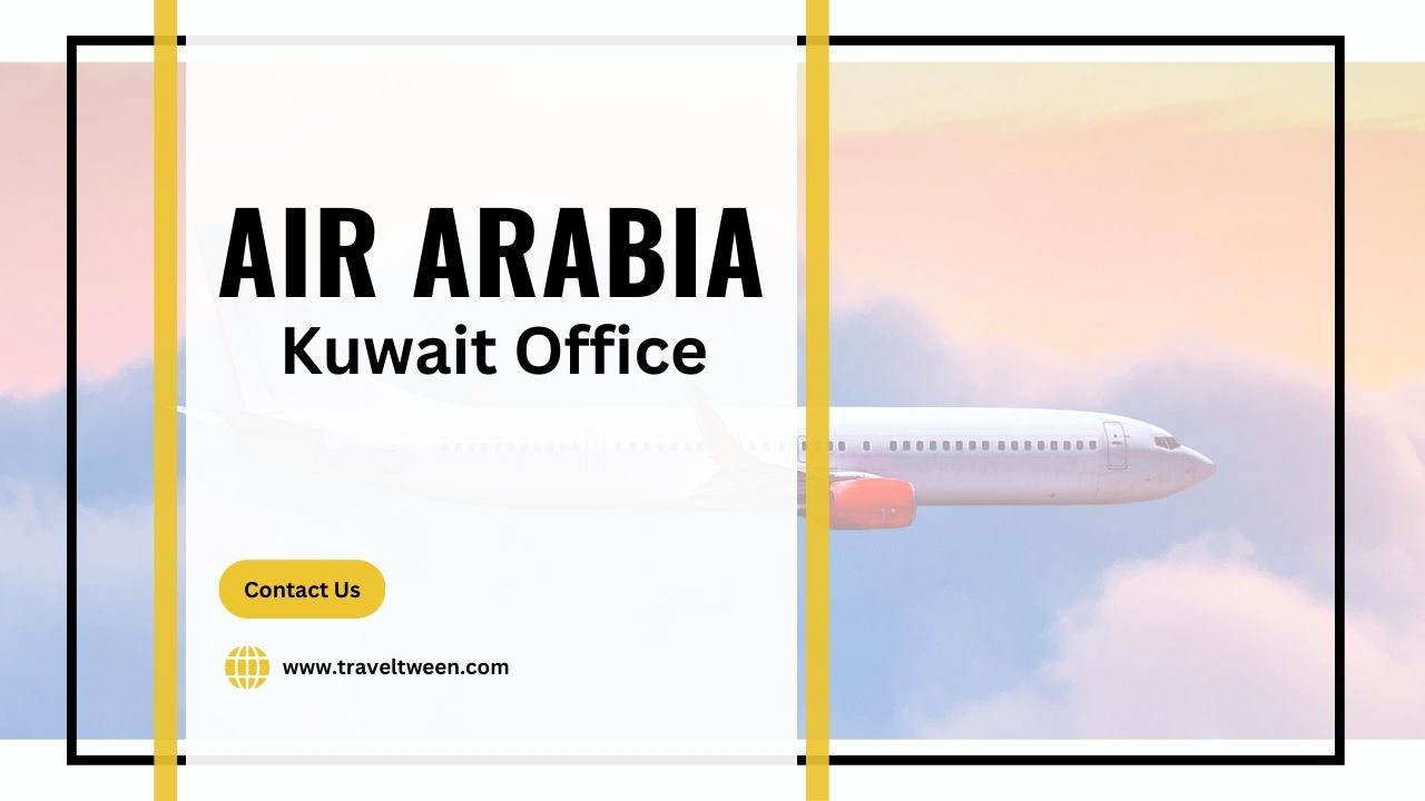 Air Arabia Kuwait Office Address +18004910297