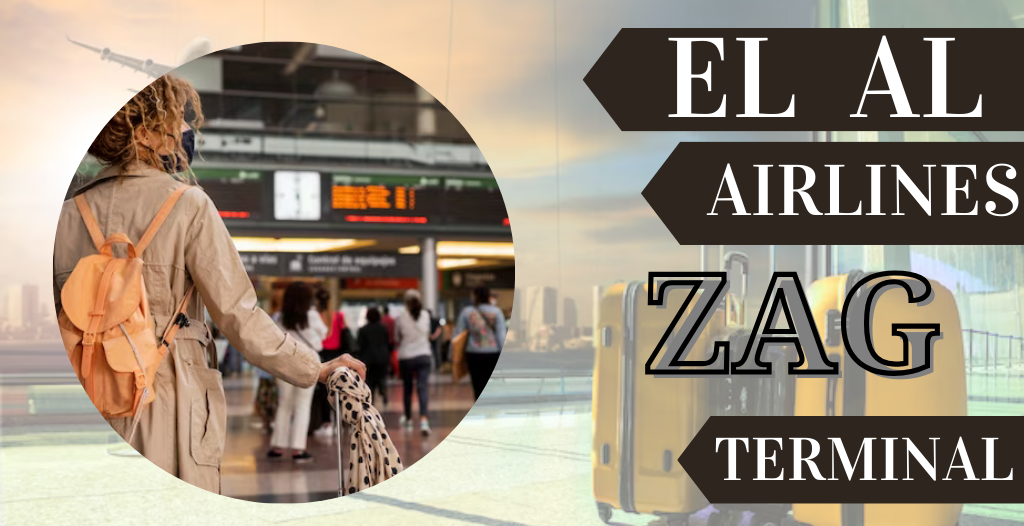 What Terminal is El Al Airlines at ZAG Airport? +18557451194