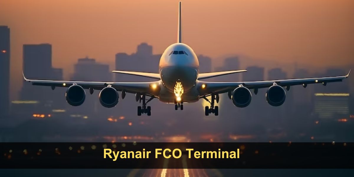 Ryanair FCO Terminal - Leonardo da Vinci-Fiumicino Airport