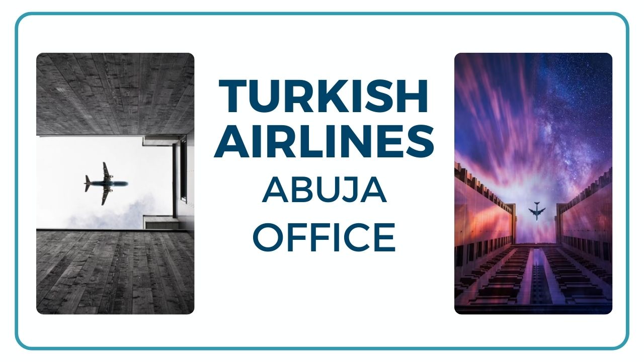 Turkish Airlines Abuja Office Address +18004910297