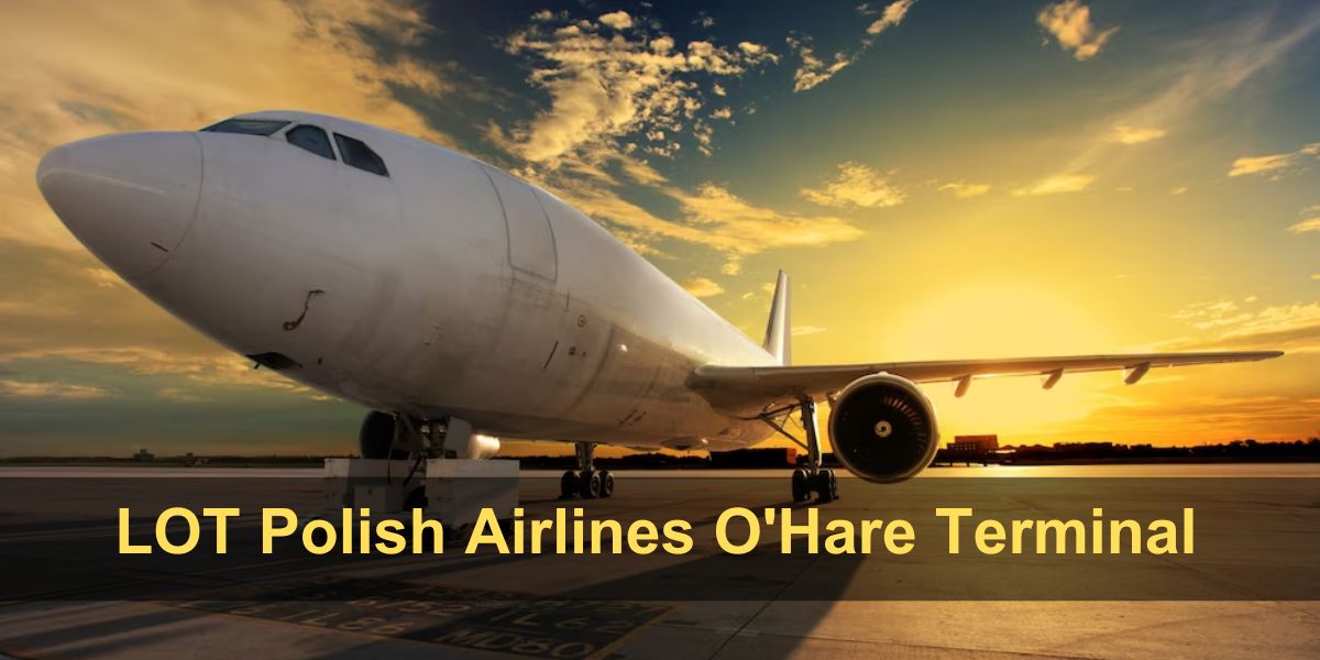 LOT Polish Airlines ORD Terminal – O’Hare International Airport