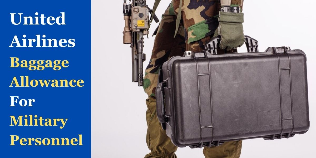 United Airlines Military Baggage Rules