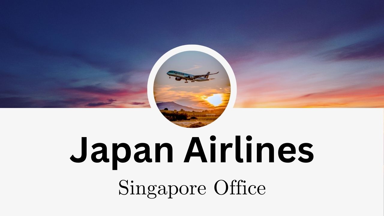 Japan Airlines Singapore Office, Japan Airlines Singapore Office Address, Japan Airlines Singapore Office Phone Number, Japan Airlines Singapore Office Email, How to Contact Japan Airlines Singapore Office, Japan Airlines Singapore Airport Address