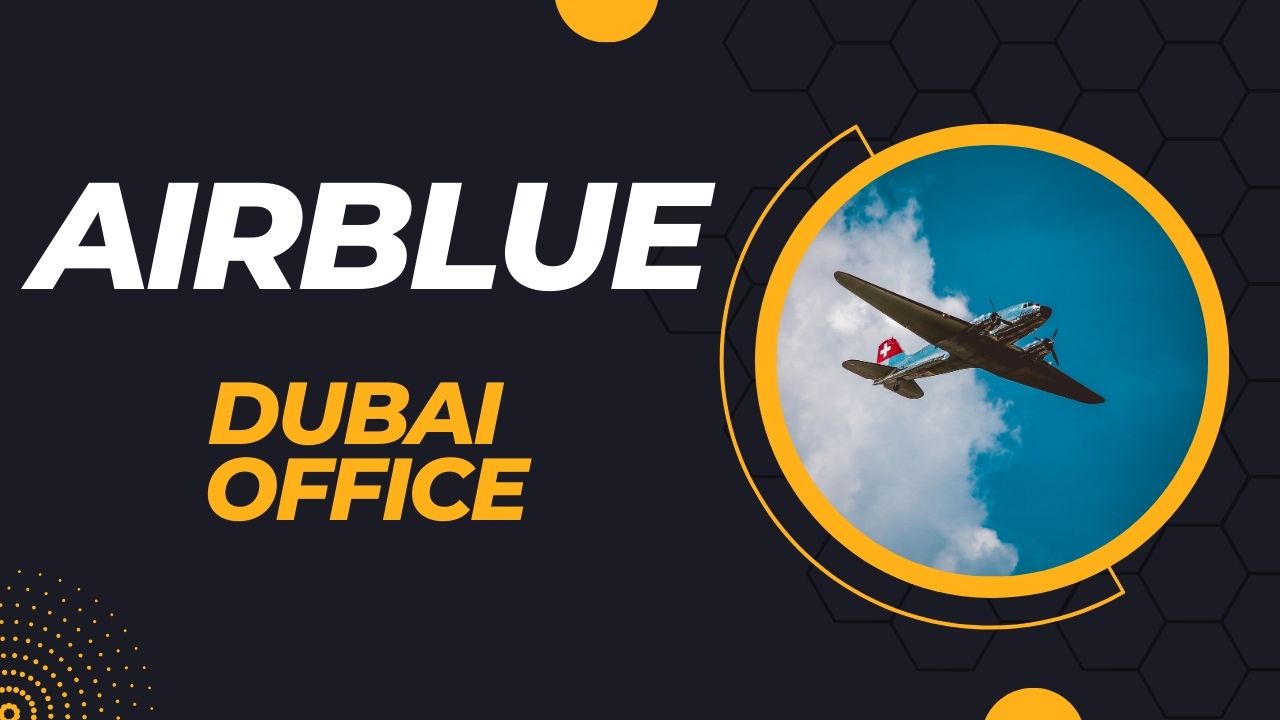 AirBlue Dubai Office Address +18004910297