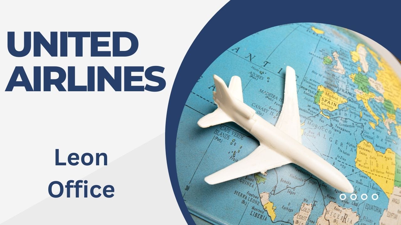 United Airlines Leon Office, United Airlines Leon Office Address, United Airlines Leon Office Phone Number, United Airlines Leon Office Email, How to Contact United Airlines Leon Office, United Airlines Leon Airport Address