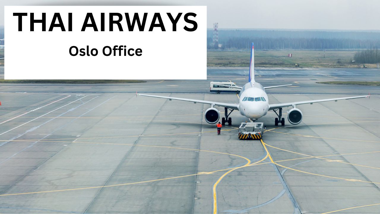 Thai Airways Oslo Office, Thai Airways Oslo Office Address, Thai Airways Oslo Office Phone Number, Thai Airways Oslo Office Email, How to Contact Thai Airways Oslo Office, Thai Airways Oslo Airport Address