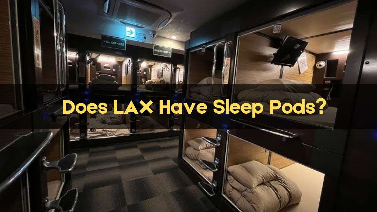 LAX Sleep Pods