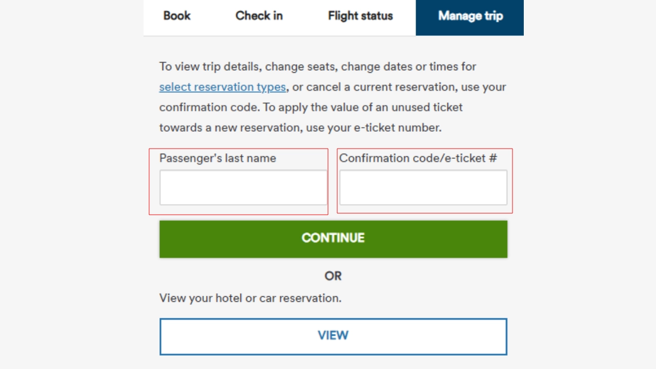 Enter the confirmation code and the passenger’s last name